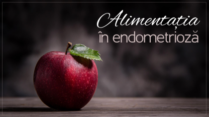 Alimentația în endometrioză